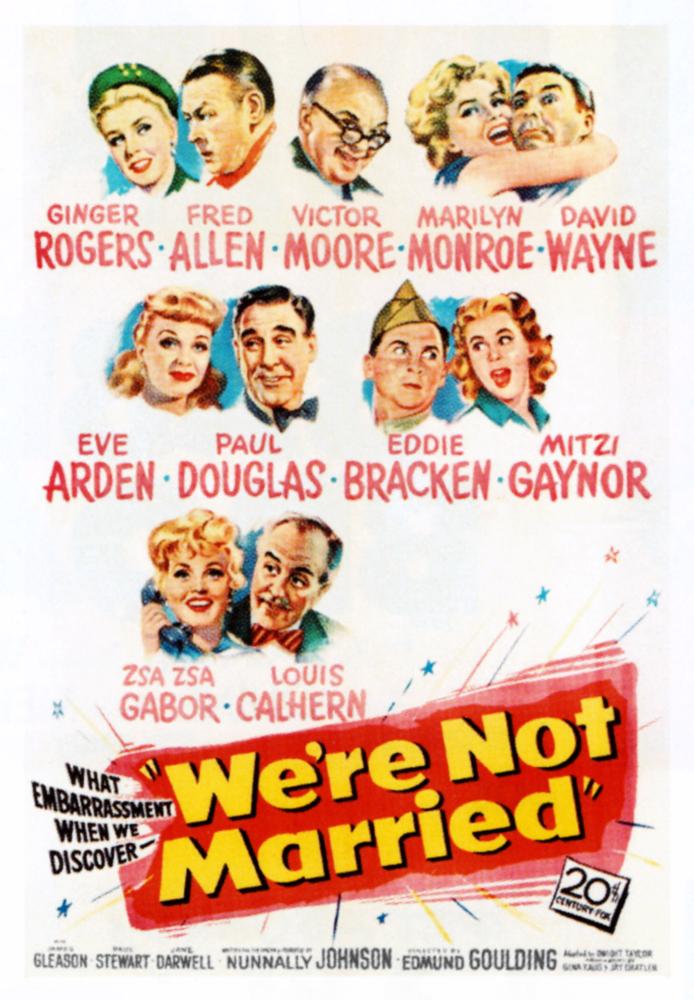 WE'RE NOT MARRIED, top l-r: Ginger Rogers, Fred Allen, Victor Moore, Marilyn Monroe, David Wayne, center l-r: Eve Arden, Paul Douglas, Eddie Bracken, Mitzi Gaynor, bottom l-r: Zsa Zsa Gabor, Louis Calhern on poster art, 1952, TM and Copyright ©20th Century Fox Film Corp. All rights reserved.