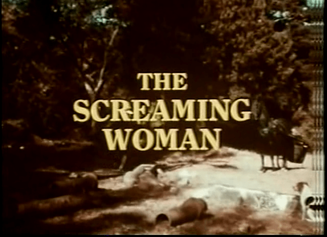The Screaming Woman 1